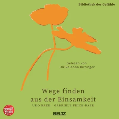Cover von Wege finden aus der Einsamkeit