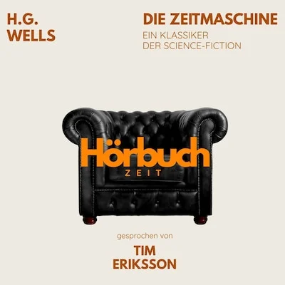 Cover von Die Zeitmaschine. Ein Klassiker der Science Fiction.