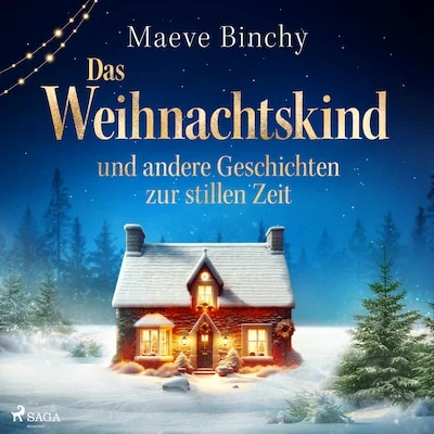 Cover von Das Weihnachtskind – und andere Geschichten zur stillen Zeit