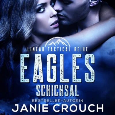 Cover von Eagles Schicksal
