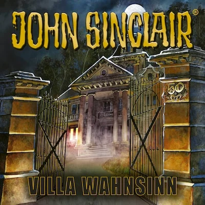 Cover von 50 Jahre John Sinclair - Villa Wahnsinn