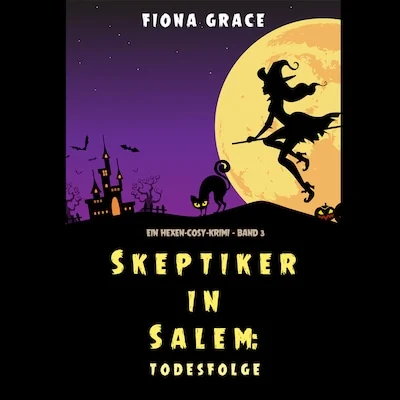 Cover von Skeptiker in Salem: Todesfolge (Ein Hexen-Cosy-Krimi