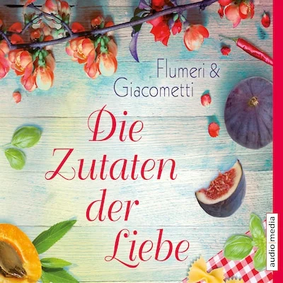 Cover von Die Zutaten der Liebe