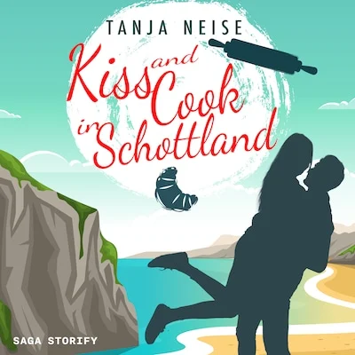 Cover von Kiss and Cook in Schottland
