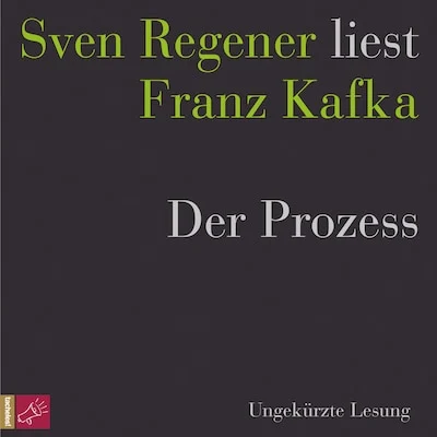 Cover von Der Prozess - Sven Regener liest Franz Kafka