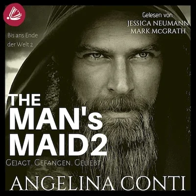 Cover von THE MAN'S MAID 2: Gejagt. Gefangen. Geliebt.