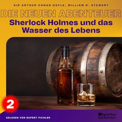 Cover von Sherlock Holmes und das Wasser des Lebens (Die neuen Abenteuer, Folge 2)