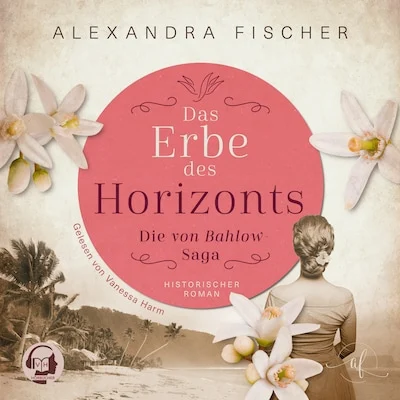 Cover von Das Erbe des Horizonts: Südsee Familiensaga