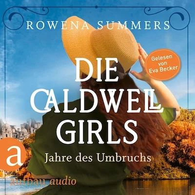 Cover von Die Caldwell Girls - Jahre des Umbruchs