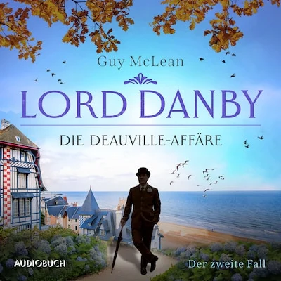 Cover von Lord Danby: Die Deauville-Affäre