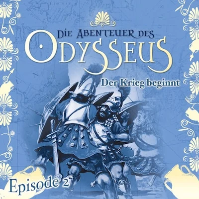 Cover von Die Abenteuer des Odysseus, Folge 2: Der Krieg beginnt