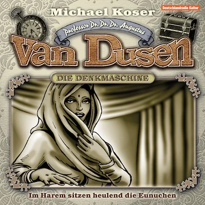 Cover von Professor van Dusen, Folge 18: Im Harem sitzen heulend die Eunuchen
