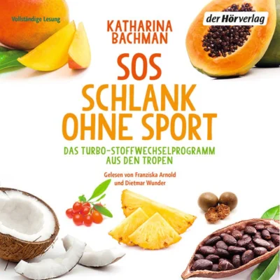Cover von SOS Schlank ohne Sport -: Das Turbo-Stoffwechselprogramm aus den Tropen