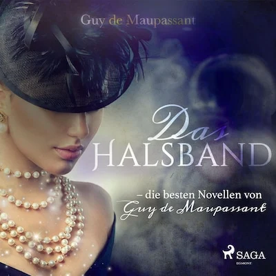 Cover von Das Halsband - die besten Novellen von Guy de Maupassant