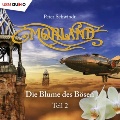 Cover von Morland, Teil 2: Die Blume des Bösen
