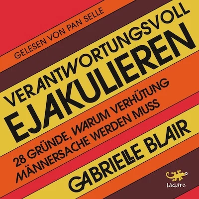 Cover von Verantwortungsvoll ejakulieren