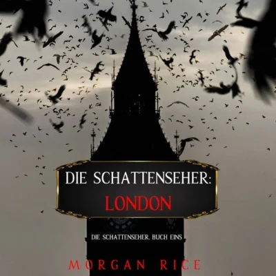 Cover von Die Schattenseher: London (Die Schattenseher – Buch Eins)