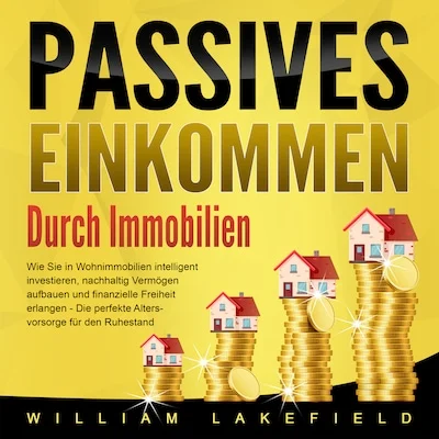 Cover von Passives Einkommen durch Immobilien