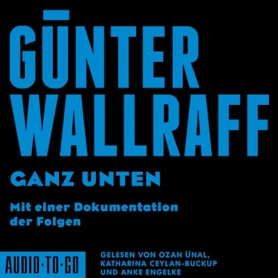 Cover von Ganz Unten - Mit einer Dokumentation der Folgen