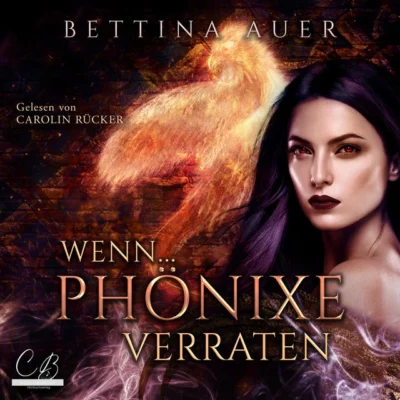 Cover von Wenn (1) …: Phönixe verraten