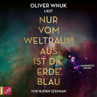 Cover von Nur vom Weltraum aus ist die Erde blau