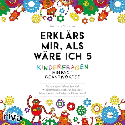 Cover von Erklärs mir, als wäre ich 5