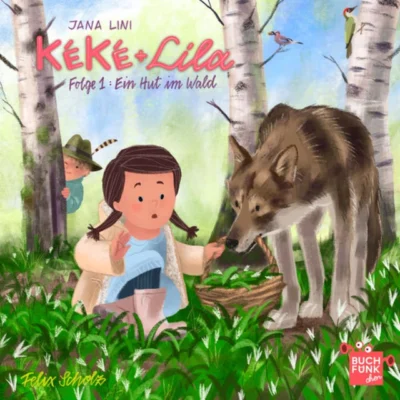 Cover von Kéké und Lila, Folge 1: Ein Hut im Wald (ungekuerzt)