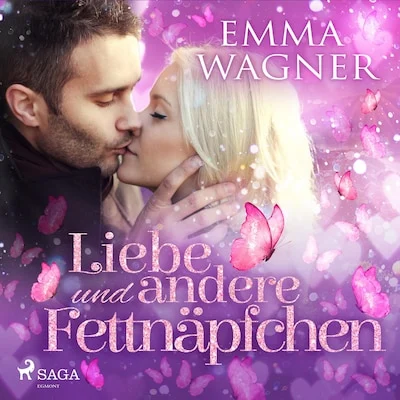 Cover von Liebe und andere Fettnäpfchen