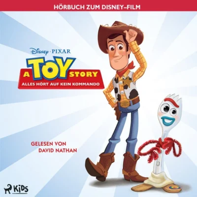Cover von Toy Story 4 Das Original Hörbuch zum Disney Pixar Film