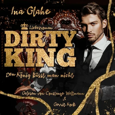 Cover von Dirty King - Den König küsst man nicht