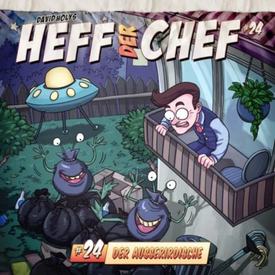 Cover von Heff der Chef, Folge 24: Der Ausserirdische