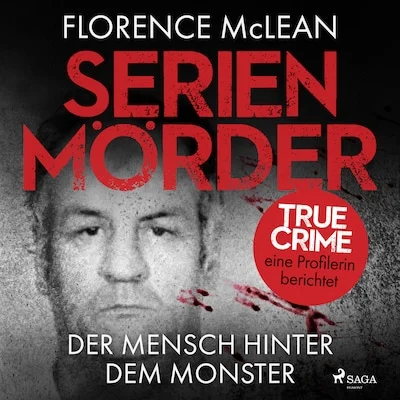 Cover von Serienmörder - Der Mensch hinter dem Monster