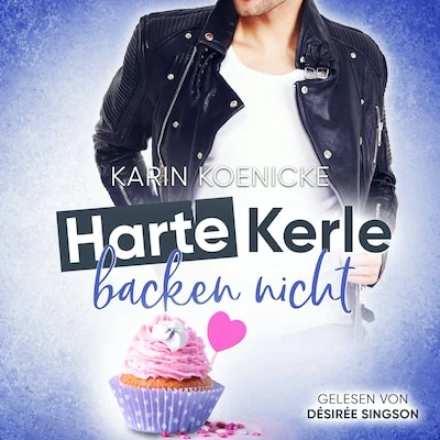 Cover von Harte Kerle backen nicht